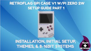 Retroflag GPi Case wRaspberry Pi Zero 2  Setup Guide Pt 1 [upl. by Wilone]