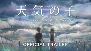 Weathering With You  Official Trailer Japanese  COMING SOON [upl. by Hathaway]