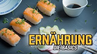 ERNÄHRUNG  Die absoluten Basics  Kalorienbilanz Nährstoffe und Tipps für den Alltag [upl. by Orson]