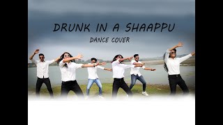 DRUNK IN A SHAAPPU DANCE VIDEO Kottupaattu ftNomadic Voice THIRUMALIKAL [upl. by Lyda]