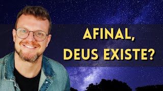 Podemos provar a existência de Deus [upl. by Arebma]