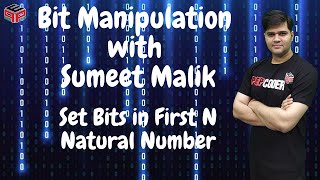 Count Set Bits in First N natural numbers  Total Set Bits from 1 to N  Bit Manipulation [upl. by Alikee]