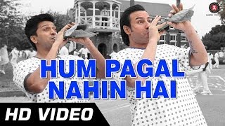 Hum Pagal Nahin Hai Official HD Video  Humshakals  Saif amp Ritiesh  Himesh Reshammiya  1080p [upl. by Oderfliw]