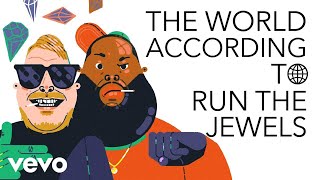 Run The Jewels  The World According To Run The Jewels [upl. by Egidius]