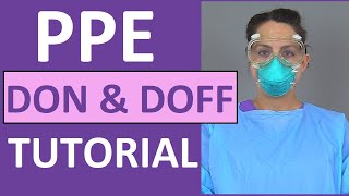 PPE Training Video Donning and Doffing PPE Nursing Skill [upl. by Oberheim]