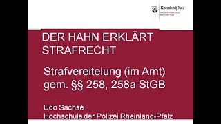 Der Hahn erklärt Strafrecht  §§ 258 258a StGB Strafvereitelung im Amt [upl. by Pieter72]