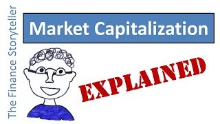 Market Capitalization explained [upl. by Laks128]