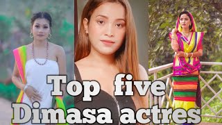 Top five dimasa actress 2021 [upl. by Aztinaj685]