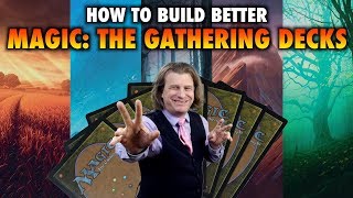 How To Build Better Magic The Gathering Decks [upl. by Elatia]