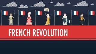 The French Revolution Crash Course World History 29 [upl. by Laktasic341]