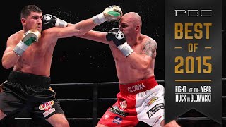 PBC Best of 2015 Fight of the Year  Huck vs Glowacki [upl. by Denbrook]