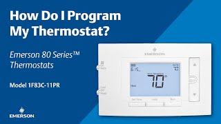 Emerson 80 Series  How Do I Program My Thermostat [upl. by Yzzik]