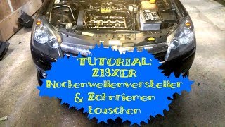 Opel Z18XER Z16XER  Zahnriemen  Nockenwellenversteller  Tutorial [upl. by Abelard]