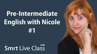 PreIntermediate English with Nicole 1 [upl. by Rubinstein]