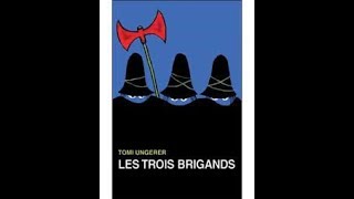 Les trois brigands [upl. by Lledrev]