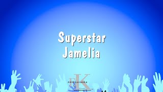 Superstar  Jamelia Karaoke Version [upl. by Henrie]