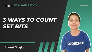 4 3 ways to count Set Bits  Bit Manipulation  Bharat Singla [upl. by Louisette]