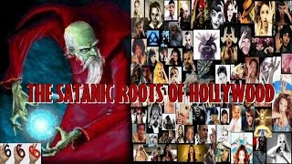 The Satanic Roots of Hollywood Witchcraft and Entertainment Industry [upl. by Atikram]