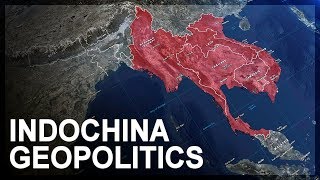 Geopolitics of Southeast Asia Part 1 Indochina [upl. by Sailesh297]