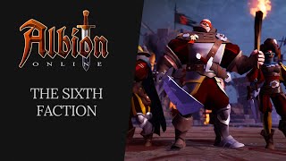 Albion Online  The Sixth Faction [upl. by Woolley579]