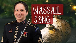 Wassail Song [upl. by Htez]