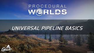 Gaia  Basics  Universal Pipeline Installation amp Terrain Creation Walkthrough [upl. by Eessac]