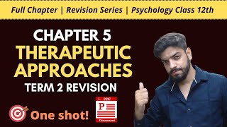 Chapter 5  Therapeutic Approaches  Psychology Class 12th  Full chapter  Psych Shots NCERTCBSE [upl. by Mclaurin]