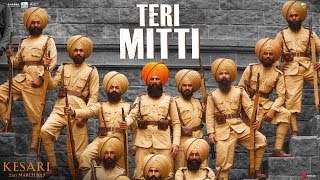 Teri Mitti  Kesari  Akshay Kumar amp Parineeti Chopra  Arko  B Praak  Manoj Muntashir [upl. by Jerold]