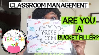 Classroom Management Bucket Filling [upl. by Macmillan]