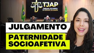 JULGAMENTO PATERNIDADE SOCIOAFETIVA [upl. by Notneuq347]