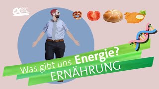 Kalorien und Energie  Ernährung  alpha Lernen erklärt Biologie [upl. by Inava128]