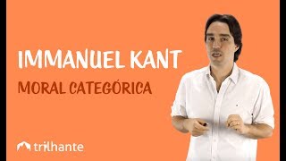 Immanuel Kant  e a Moral Categórica [upl. by Esinel]